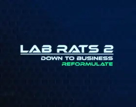 Lab Rats 2 - Reformulate